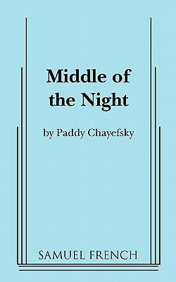 Middle of the Night Paperback Samuel French, Inc.