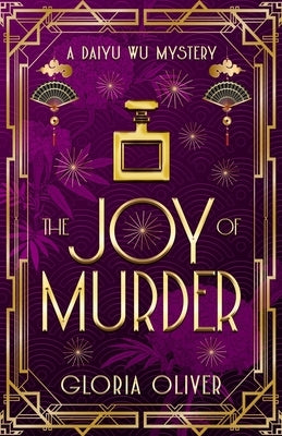The JOY of Murder: A Daiyu Wu Mystery Paperback Dimension Palace Publishing