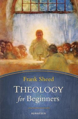 Cover of Theology for Beginners book by Ignatius Press, featuring a religious-themed illustration and title text on the front.