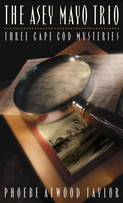 The Asey Mayo Trio: Three Cape Cod Mysteries Paperback Countryman Press