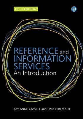 Reference and Information Services: An Introduction Paperback Facet Publishing