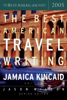 The Best American Travel Writing 2005 Paperback Mariner Books