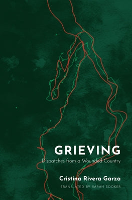 Paperback of "Grieving: Dispatches from a Wounded Country" by Feminist Press with a cover featuring somber imagery and text.