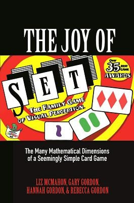The Joy of Set: The Many Mathematical Dimensions of a Seemingly Simple Card Game Paperback Princeton University Press