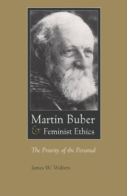 Paperback of Martin Buber & Feminist Ethics book by Syracuse University Press, showing the front cover with title and author.