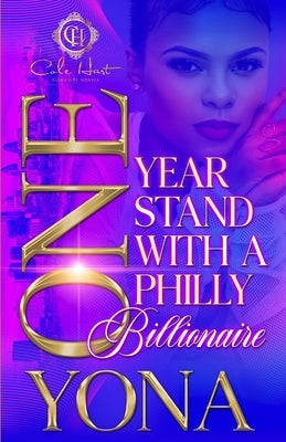One Year Stand With A Philly Billionaire Paperback Independently Published