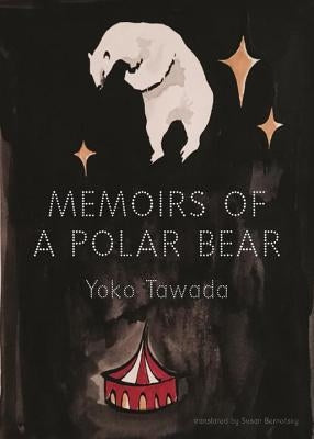 Memoirs of a Polar Bear New Directions Publishing Corporation