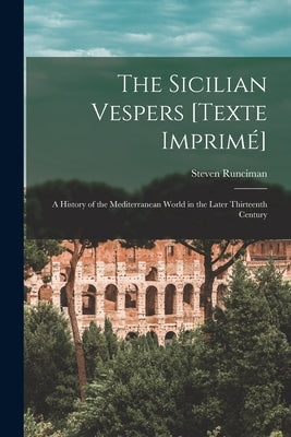 Paperback book titled The Sicilian Vespers by Hassell Street Press, showing the front cover with historical imagery.