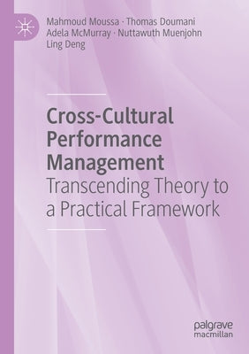 Cross-Cultural Performance Management: Transcending Theory to a Practical Framework Paperback Palgrave MacMillan