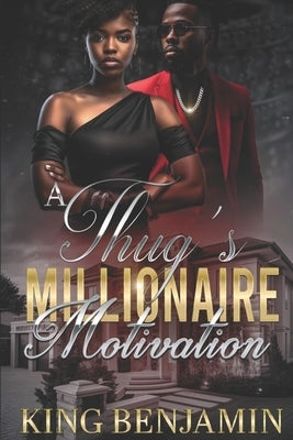 A Thug's Millionaire Motivation Paperback Independently Published