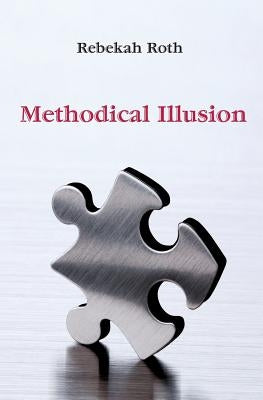 Methodical Illusion Paperback Ktys Media