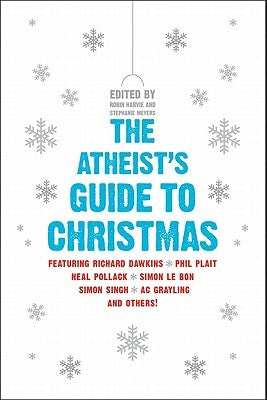The Atheist's Guide to Christmas Paperback Harper Perennial