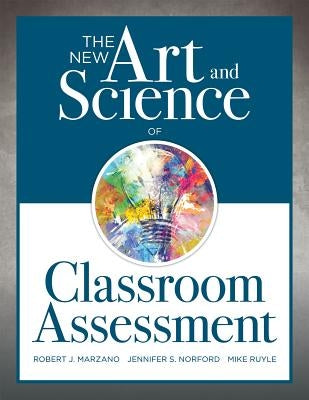 Paperback book titled "The New Art and Science of Classroom Assessment" by Solution Tree, featuring a colorful cover with educational graphics.