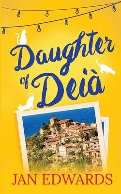 Daughter of Deià Paperback Rossinyol Publishing