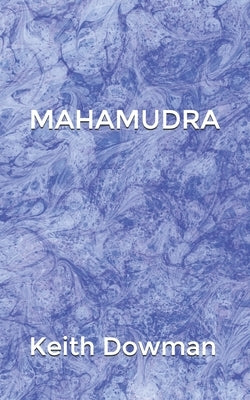 Mahamudra: The Poetry of the Mahasiddhas Paperback Independently Published
