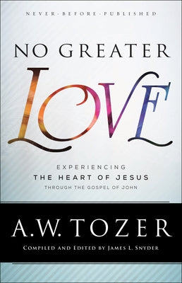 Cover of "No Greater Love" book by Bethany House Publishers, featuring a serene image with religious and spiritual themes.