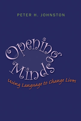 Opening Minds: Using Language to Change Lives Paperback Routledge