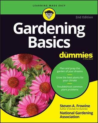 Gardening Basics for Dummies For Dummies