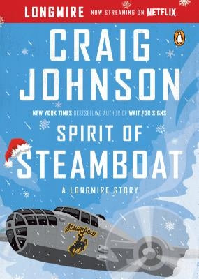 Spirit of Steamboat: A Longmire Story Paperback Penguin Books