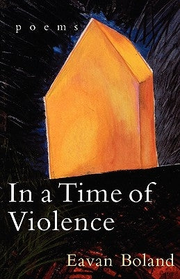 In a Time of Violence: Poems Paperback W. W. Norton & Company