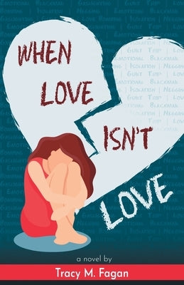 When Love Isn't Love Paperback Kingdom Publishing LLC