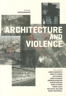 Architecture and Violence Paperback Actar