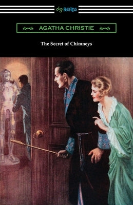 The Secret of Chimneys Paperback Digireads.com