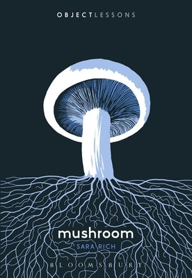 Mushroom Paperback Bloomsbury Academic