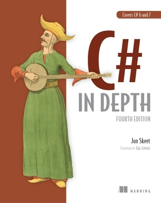 Paperback of C# in Depth, 4th Edition by Manning Publications, showing the front cover with title and author details.