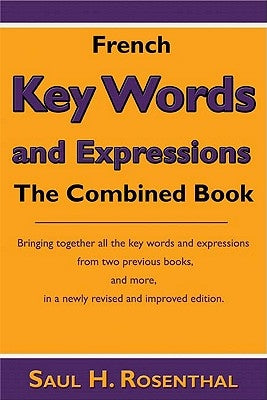 French Key Words and Expressions: The Combined Book Paperback Wheatmark