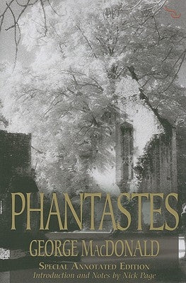 Phantastes: A Faerie Romance for Men and Women Paperback Paternoster Publishing