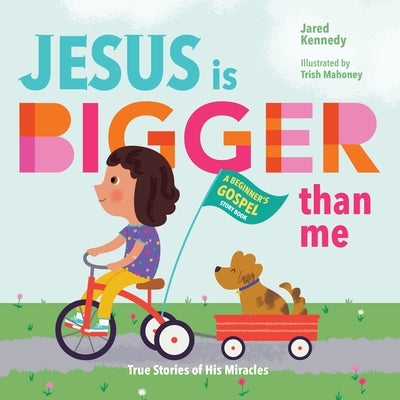 Jesus Is Bigger Than Me: True Stories of His Miracles Board Book New Growth Press