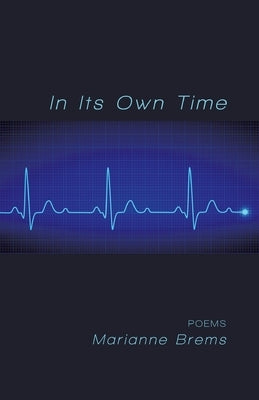 In Its Own Time Paperback Finishing Line Press