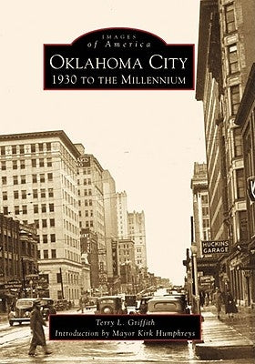 Oklahoma City: 1930 to the Millennium Paperback Arcadia Publishing (SC)