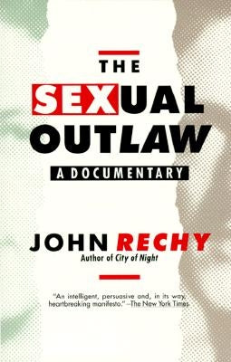 The Sexual Outlaw: A Documentary Paperback Grove Press