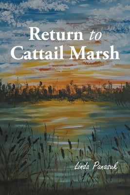 Return to Cattail Marsh Paperback Newman Springs Publishing, Inc.
