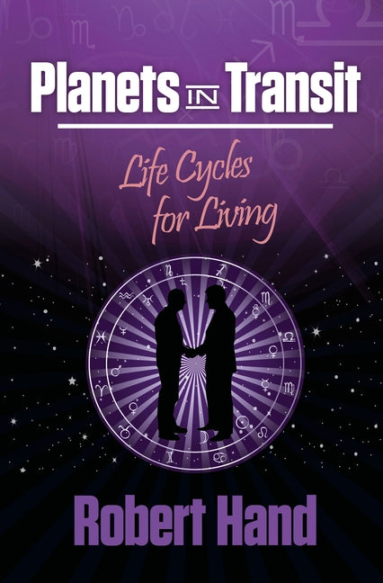 Planets in Transit: Life Cycles for Living by Hand, Robert