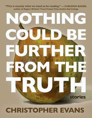 Nothing Could Be Further from the Truth Paperback Astoria