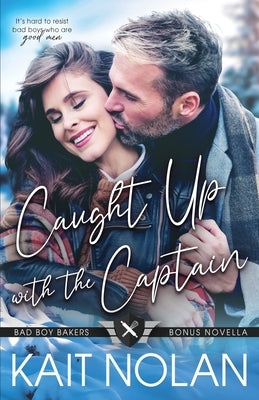 Caught Up with the Captain Paperback Take the Leap Publishing