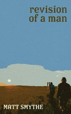 Revision of a Man Paperback Dead Reckoning Collective