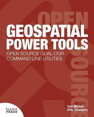 Geospatial Power Tools Paperback Locate Press