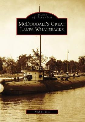 McDougall's Great Lakes Whalebacks Paperback Arcadia Publishing (SC)