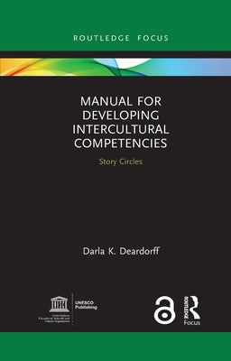Manual for Developing Intercultural Competencies: Story Circles Paperback Routledge