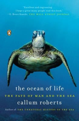 The Ocean of Life: The Fate of Man and the Sea Penguin Books