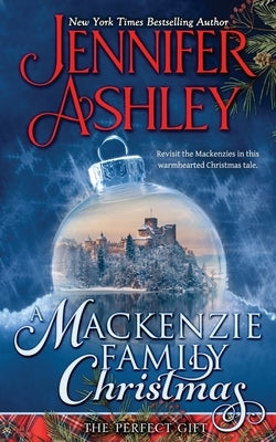 A Mackenzie Family Christmas: The Perfect Gift Paperback Ja / AG Publishing