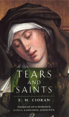 Tears and Saints Paperback University of Chicago Press