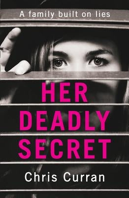 Her Deadly Secret by Curran, Chris