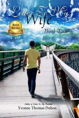 Letter To My Wife Paperback Pearly Gates Publishing LLC