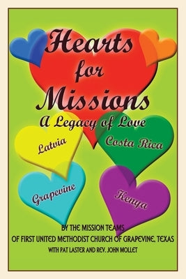 Hearts for Missions: A Legacy of Love Paperback WestBow Press