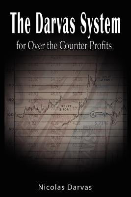 Darvas System for Over the Counter Profits Paperback www.bnpublishing.com